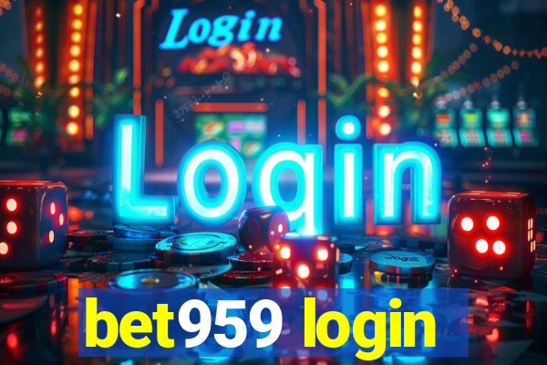 bet959 login